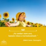 Az ember nem ura, hanem része a természetnek